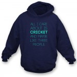 all i care about is cricket hood
