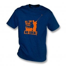 All The Gear... No Idea! (Golf) T-Shirt