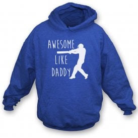 Awesome Like Daddy Kids Hooded Sweatshirt