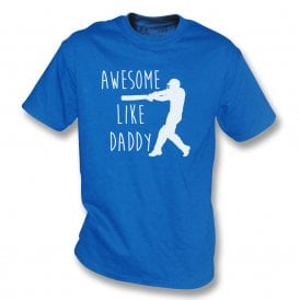 Awesome Like Daddy Kids T-Shirt