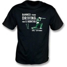 Banned from Driving (April to September) T-shirt