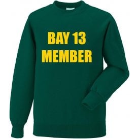 Bay 13 Member Sweatshirt