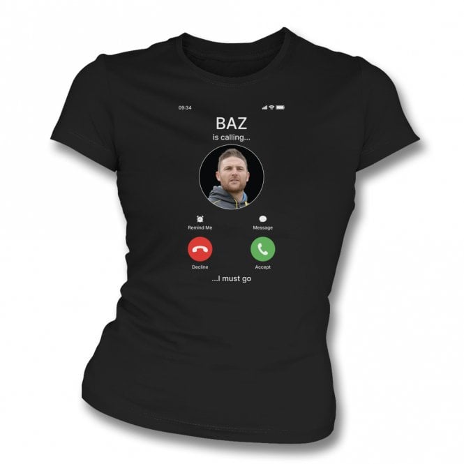 Baz Is Calling... (England Influenced) Womens Slim Fit T-Shirt