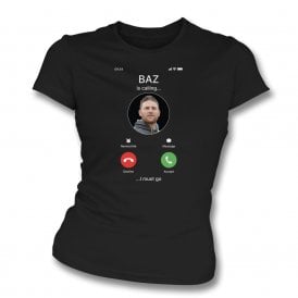 Baz Is Calling... (England Influenced) Womens Slim Fit T-Shirt