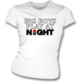 Big Boys Play At Night (70's World Series) (As Worn By Imran Khan) Womens Slim Fit T-Shirt