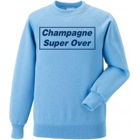 Champagne Super Over (England) Sweatshirt