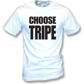Choose Tripe (As Worn By David "Bumble" Lloyd) T-Shirt