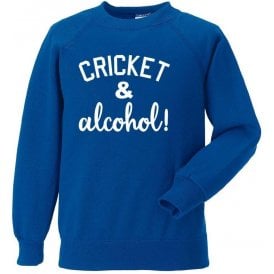 Cricket & Alcohol! Sweatshirt