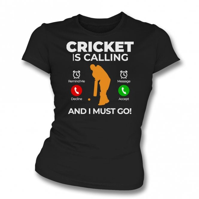 Cricket Is Calling Womens Slim Fit T-Shirt