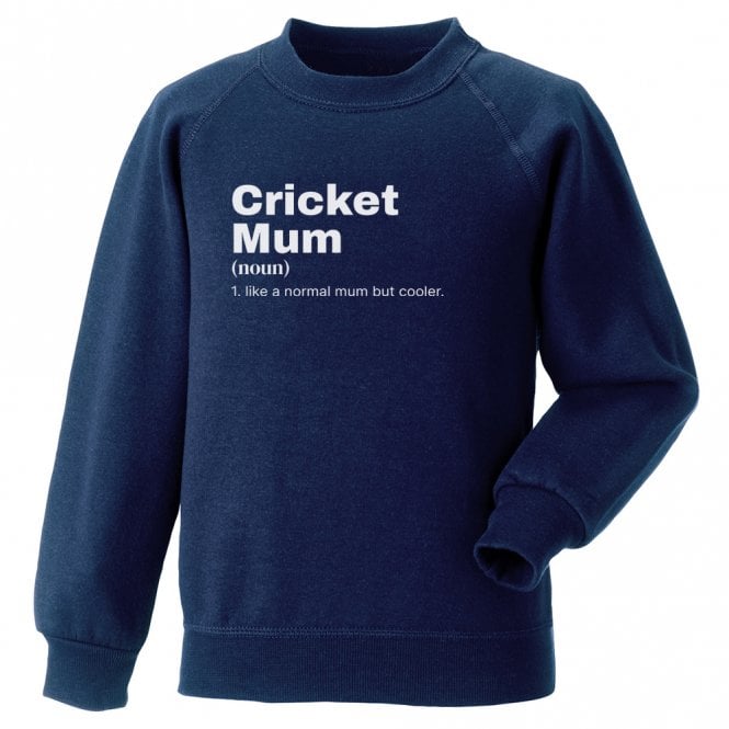 Cricket Mum Dictionary Definition Sweatshirt