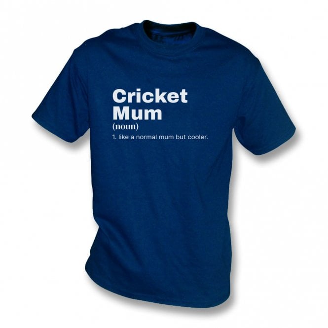Cricket Mum Dictionary Definition T-Shirt