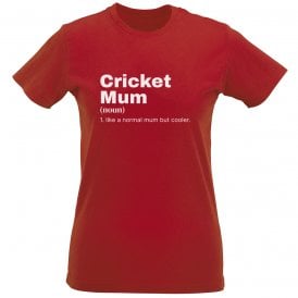 Cricket Mum Dictionary Definition Womens Slim Fit T-Shirt