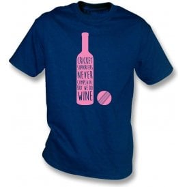 Cricket Supporters Do Wine T-Shirt