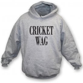 Cricket Wife and Girlfriend WAG Hooded Sweatshirt