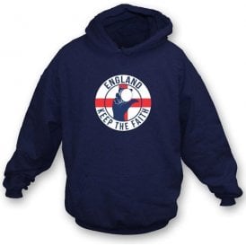 England Keep The Faith Hooded Sweatshirt