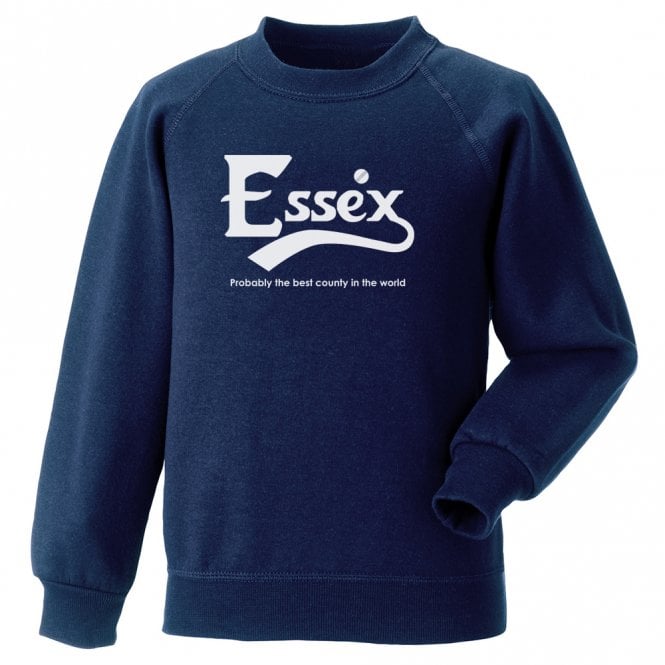 Essex - Probably The Best County In The World Sweatshirt