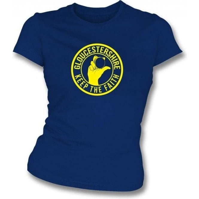 Gloucestershire Keep The Faith Women's Slimfit T-shirt