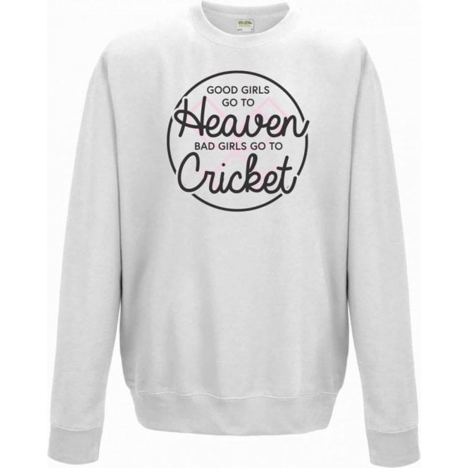 Good Girls Go To Heaven Sweatshirt