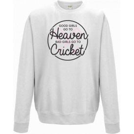 Good Girls Go To Heaven Sweatshirt