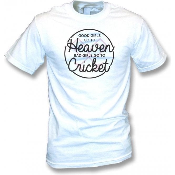 Good Girls Go To Heaven T-Shirt