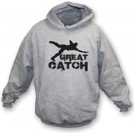 Great Catch Hooded Sweatshirt
