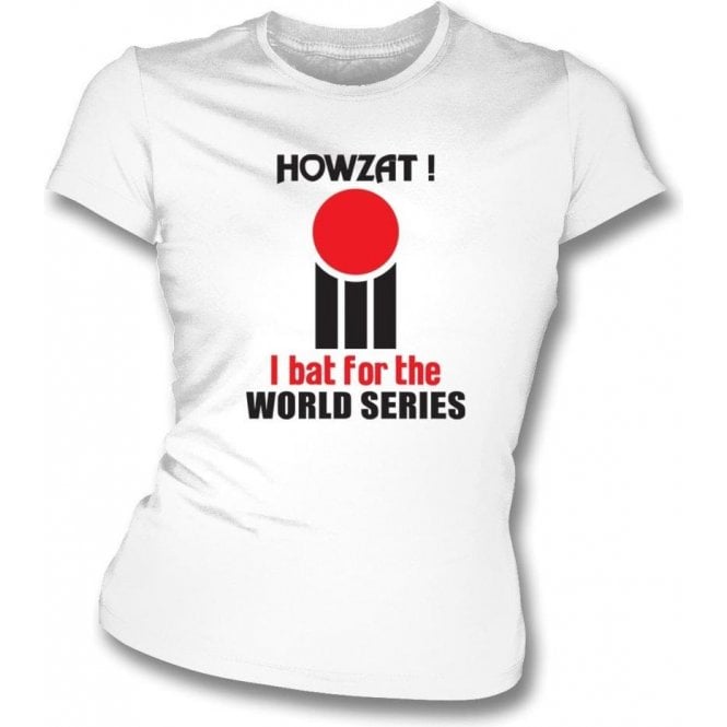 Howzat! Original 70's World Series design (as worn by Dennis Lillee) Womens Slim Fit T-Shirt