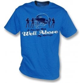 I always bat well above my average t-shirt