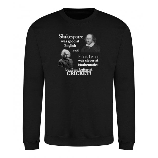 I Am Better At Cricket Kids Sweatshirt
