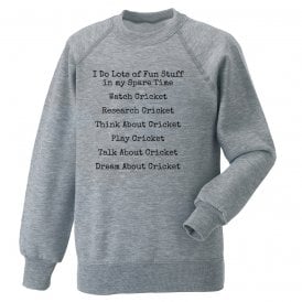 I Do Lots Of Fun Stuff Kids Sweatshirt