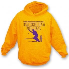 I Don't Know How To Put This, But I'm Kind Of A Big Deal Childrens Hooded Sweatshirt.