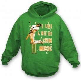 I Like a bit of Chin Music Hooded Sweatshirt