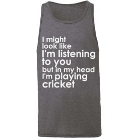 I Might Look Like I'm Listening To You... Men's Tank Top