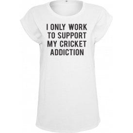 I Only Work To Support My Cricket Addiction Womens Extended Shoulder T-Shirt