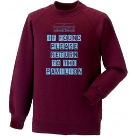 If Found Please Return To The Pavilion Sweatshirt