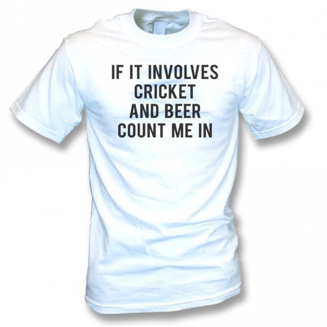 If It Involves Cricket & Beer Count Me In Organic T-Shirt