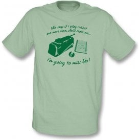 I'm Going To Miss Her! T-shirt