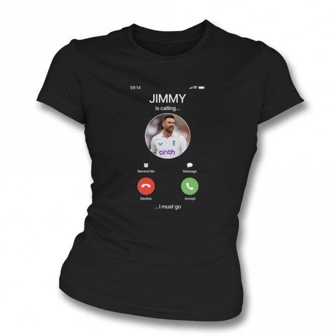 Jimmy Anderson Is Calling... (England Influenced) Womens Slim Fit T-Shirt