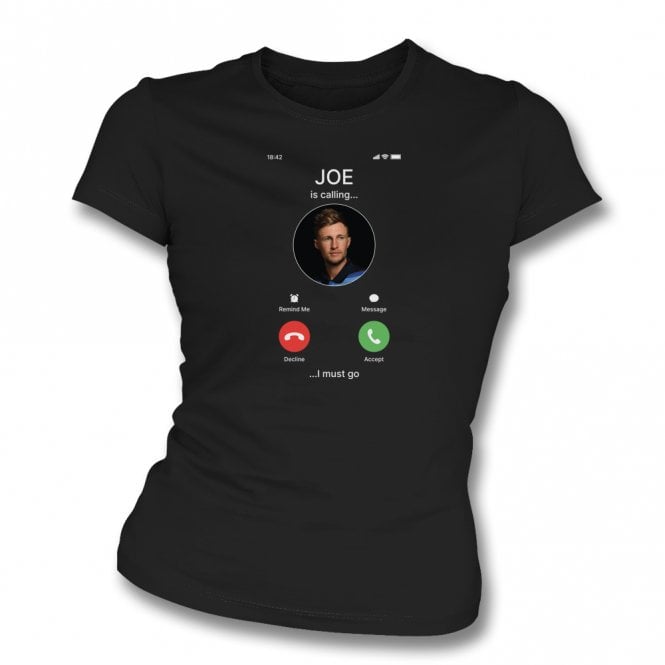 Joe Root Is Calling... (England Influenced) Womens Slim Fit T-Shirt