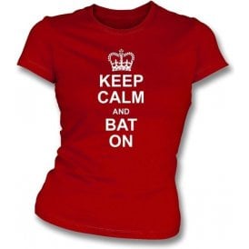 Keep Calm And Bat On Womens Slim Fit T-Shirt