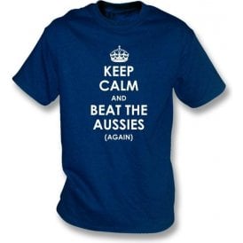 Keep Calm And Beat The Aussies (Again) T-Shirt