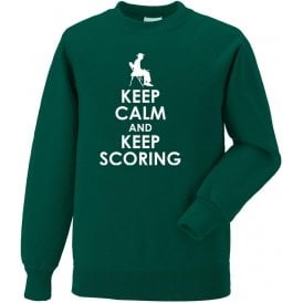 Keep Calm And Keep Scoring Sweatshirt