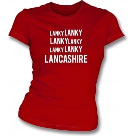 Lanky Lanky Lancashire Chant Womens Slim Fit T-Shirt