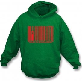 Made In Bangladesh Hooded Sweatshirt