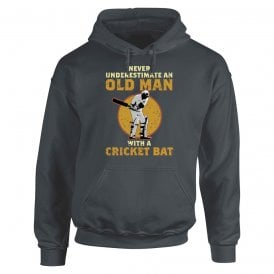 Never Underestimate An Old Man With A Cricket Bat Hooded Sweatshirt