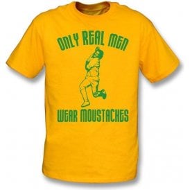 Only Real Men Wear Moustaches(Dennis Lillee) T-shirt