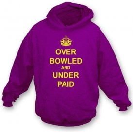 Over Bowled And Under Paid Hooded Sweatshirt