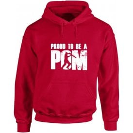 Proud To Be A Pom Hooded Sweatshirt