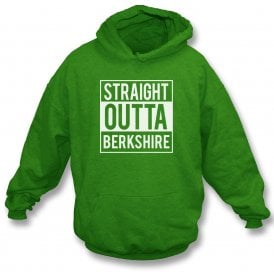 Straight Outta Berkshire Hooded Sweatshirt