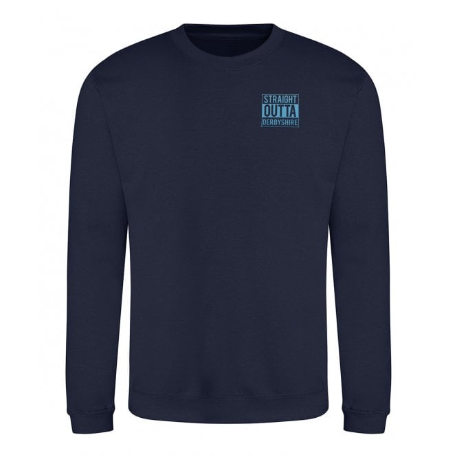 Straight Outta Derbyshire Embroidered Left Breast Logo Sweatshirt