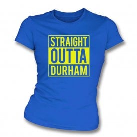 Straight Outta Durham Womens Slim Fit T-Shirt
